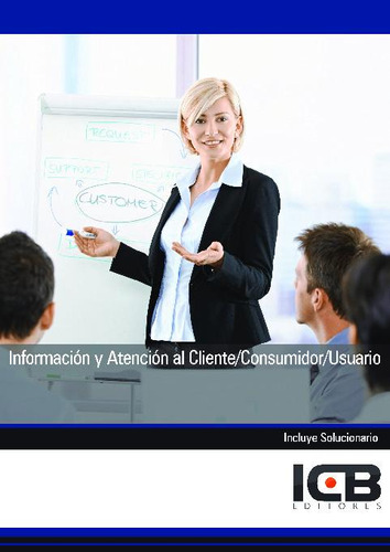 Libro Informacion Y Atencion Al Cliente/consumidor/usuario