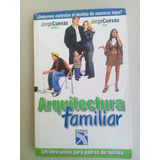 Arquitectura Familiar- Jorge Cuevas- Firmado- 2004