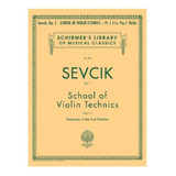 School Of Violin Technics Op.i Part I, Exercises In The Firs