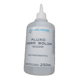 Fluxo De Solda Liquido No Clean - 250ml Incolor Implastec