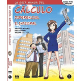 La Guãâa Manga De Cãâ¡lculo Diferencial E Integral, De Vv.aa. Editorial Ediciones Gondo, S.a., Tapa Blanda En Español