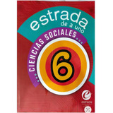 Libro Ciencias Sociales 6 -estrada De A Uno- Usado