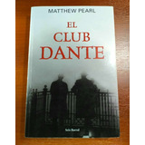 El Club Dante Matthew Pearl Seix Barral 2004 