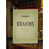 Brahms: Phantasien Fantasias Op 116 Piano Peters Partitura