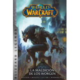 World Of Warcraft 6 La Maldición De Los Worgen - Panini Arg