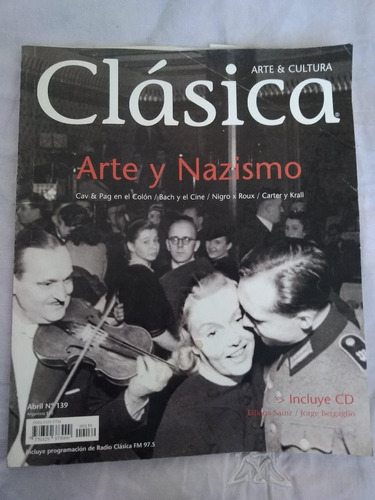 Arte Y Nazismo Revista Clasica N° 139 Sin Cd