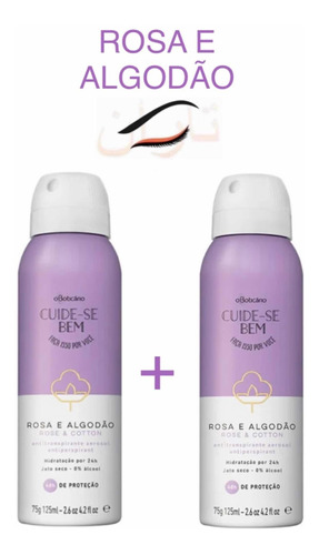 Kit C 2: Rosa E Algodão Desodorante Aerossol 75g/125ml