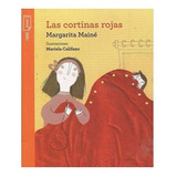 Las Cortinas Rojas - Margarita Maine - Ed. Norma