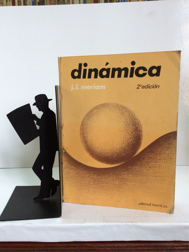 Dinámica. J. L. Meriam (segunda Edición)