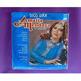 Amalia Mendoza Dios Dirá Vinyl Lp Cerrado Raro