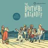 Cd The Brothers Nazaroff The Happy Prince - Brothers...