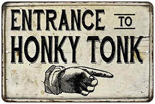 Entrada A Honky Tonk Vintage Placa De Metal