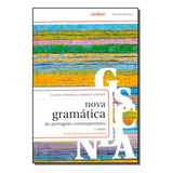 Nova Gramatica Do Portugues Contemporaneo - 07ed - Lexikon