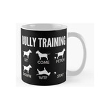 Taza Inglés Bull Terrier Bully Entrenamiento Calidad Premium