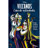 Villanos Libro De Actividades, De Disney. Editorial Planeta Junior, Tapa Blanda En Español