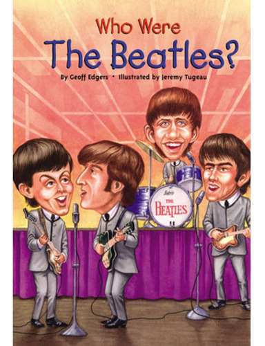 Who Were The Beatles? - Penguin Usa, De Geoff Edgers. Serie 0 Editorial Penguin Group Usa, Tapa Blanda En Inglés, 0