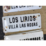 Cartel Antiguo Enlozado De Calle Los Lirios Villa Las Rosas