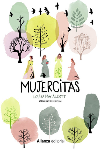 Mujercitas [versión Íntegra Ilustrada], De Alcott, Louisa May. Serie Alianza Literaria (al) Editorial Alianza, Tapa Dura En Español, 2019