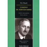 Camino De Servidumbre Obras Completas Vol Ii - Hayek,f A