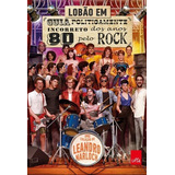 Guia Politicamente Incorreto Dos Anos 80 Pelo Rock, De Lobão. Editora Casa Dos Mundos Produção Editorial E Games Ltda, Capa Mole Em Português, 2017