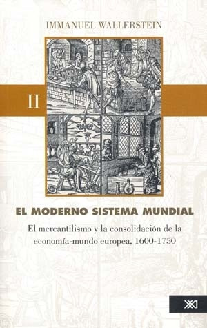 El Moderno Sistema Mundial Vol.ii  - Wallerstein, Immanuel