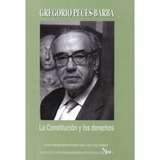 La Constitución Y Los Derechos (libro Original)