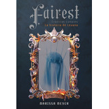 Fairest - Cronicas Lunars (5) - Marissa Meyer - Ed. Vyr