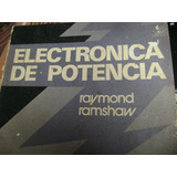 Electronica De Potencia- Raymond Ramshaw