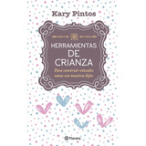 Herramentas De Crianza - Kary Pintos -pd