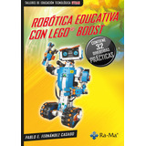 Robotica Educativa Con Lego Boost - Fernandez Casado, Pablo