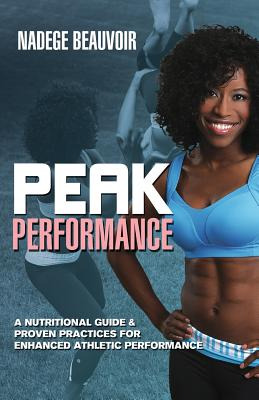 Libro Peak Performance: A Nutritional Guide & Proven Prac...