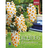 Colecao Rubi Vol. 10 Orquideas Dendrobium