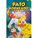Libro Pato Horneado Y El Rescate En La Jungla - Horneado, Pa