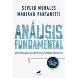 Análisis  Fundamental, De Pantanetti, Mariano / Morales, Sergio. Editorial Vergara En Español, 2019
