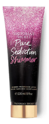 Victoria's Secret Hidratante Pure Seduction Shimmer 236ml