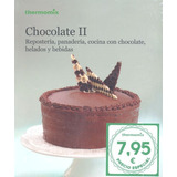 Chocolate Ii, De Aa.vv. Editorial Vorwerk Thermomix, Tapa Blanda En Español