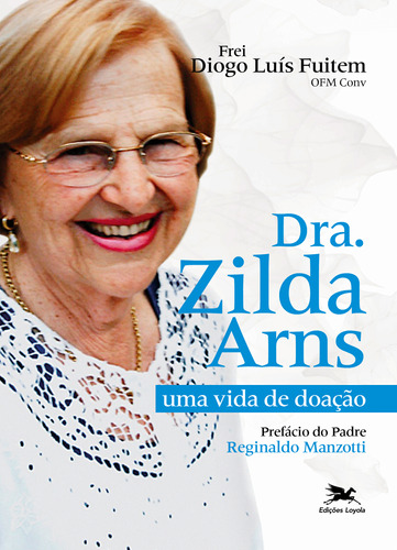 Livro Dra. Zilda Arns: Uma Vida De Doação