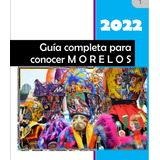 Guía Turística Digital Del Estado De Morelos Pdf
