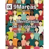 Membresía De La Iglesia, Revista