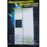 Refrigeracion Domestica Heladeras No Frost /german Berti/lin