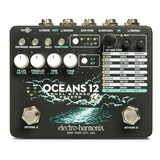 Pedal Guitarra Electro Harmonix Oceans 12 Dual Stereo Reverb