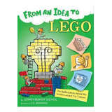 From An Idea To Lego - Lowey Bundy Sichol. Eb07