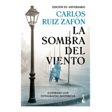 La Sombra Del Viento - Ruiz Zafon Ed.20 Aniversario C/fotos, De Ruiz Zafón, Carlos. Editorial Booket, Tapa Blanda En Español, 2021