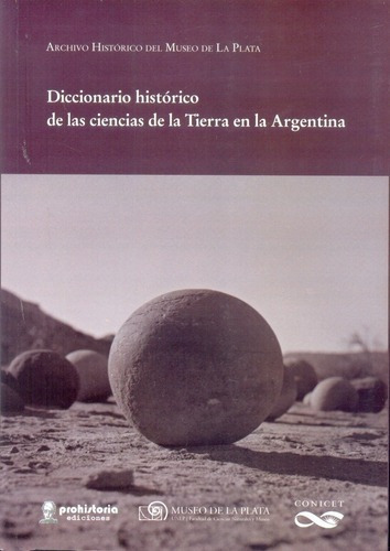 Diccionario Historico De Las Ciencias De La Tierra E, De Podgomy, Irina. Editorial Prohistoria En Español