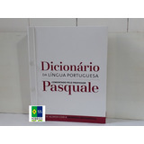 Dicionário Da Língua Portuguesa Comentado Pelo Professor Pasquale De Acordo Com A Reforma Ortográfica