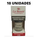 Kit 10 Unids Tratamento Para Unhas Fracas La Beauté + Brinde