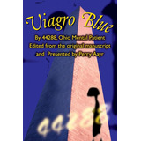  Viagro Blue  -  Aayr, Perry 