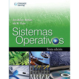 Sistemas Operativos 6/e, De Ann Mciver, Ida M. Flynn. Editorial Cengage En Español