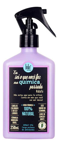 Spray Leave In Cpa Quimica Passada Lola Cosmetics 250ml