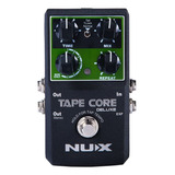 Pedal Nux Tape Core Deluxe Echo Effect